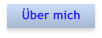 �ber mich